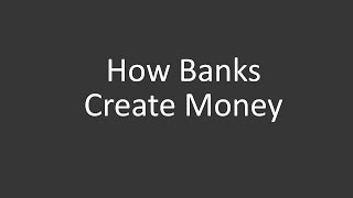 Flow of Money  How Banks Create Money [upl. by Oswal]