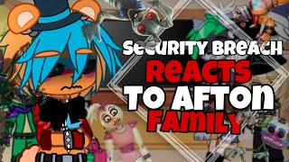 Security BREACH Reacts TO Afton FAMILY  Sb Reacts [upl. by Roxie]