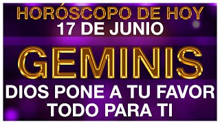 GEMINIS HORÓSCOPO DE HOY 🤩💵 17 DE JUNIO 2024  GEMINIS HOY ♊ GEMINIS TAROT [upl. by Rieth65]