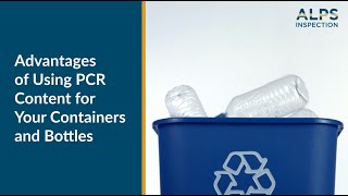 Advantages of Using PCR Content for Your Containers and Bottles  Leak Testing [upl. by Gebelein]