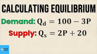 How to Calculate Market Equilibrium  NO GRAPHING  Think Econ [upl. by Yecniuq]