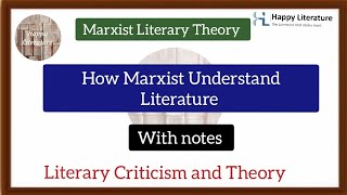 Marxism and Literature How Marxist Understand Literature with notes HappyLiterature [upl. by Kenta]