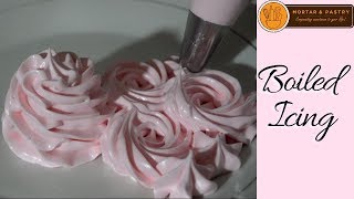 How To Make BOILED ICING  Ep 38  Mortar and Pastry [upl. by Ahcmis314]