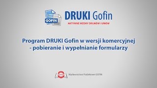 Program DRUKI Gofin  Pobieranie i wypełnianie formularzy [upl. by Hterrag]