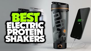 TOP 6 Best Electric Protein Shakers 2022  For Smooth Shakes amp Supplements [upl. by Gipps343]