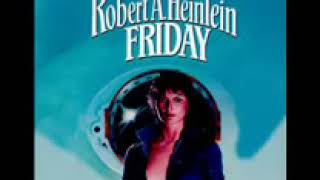 Friday by Robert A Heinlein audiobook part2 Unabridged [upl. by Eden]