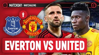 Everton 03 Manchester United  LIVE STREAM Watchalong  GARNACHO GOAL [upl. by Novek764]