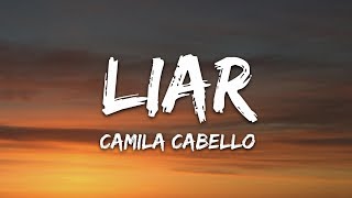 Camila Cabello  Liar Lyrics [upl. by Dallas]