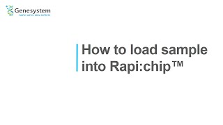 Tutorial Video How to Load sample into Rapichip™ [upl. by Nahtnanhoj138]