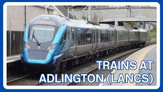 TRAINS at ADLINGTON LANCASHIRE railway station [upl. by Kata]