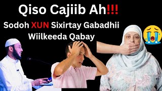 Sodoh XUN Sixirtay Gabadhii Wiilkeeda Qabay Dr Ahmed AlYamaani [upl. by Ariella598]