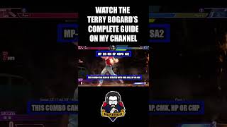 Terry Bogard Combo guide Part 7 streetfighter streetfighter6 terrybogard comboguide new fgc [upl. by Nnaeirrac510]