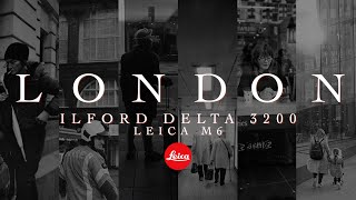 Unlock the Art of Shooting Ilford Delta 3200 Film in London with Leica M6 [upl. by Faucher]