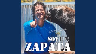 SOY UN ZAPATA [upl. by Daile777]