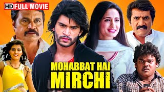 साउथ की सुपरहिट लव स्टोरी  Mohabbat Hai Mirchi  New South Full Hindi Dubbed Movie  Pragya Jaiswal [upl. by Limoli]