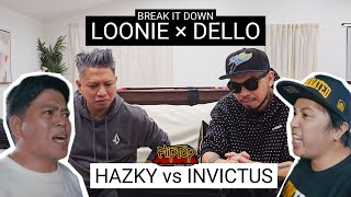 LOONIE × DELLO  BREAK IT DOWN Rap Battle Review E295  FLIPTOP HAZKY vs INVICTUS [upl. by Rexfourd]