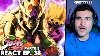 GIORNO É O PERSONAGEM MAIS APELÃO DOS ANIMES React JoJos Bizarre Adventure Parte 5 EP 38 [upl. by Adrell758]