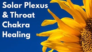 Chakra Combo Solar Plexus amp Throat Chakra Healing Guided Meditation for Self Belief [upl. by Dellora]