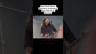 Dave Grohl Shares Statement on Newborn Baby Outside of Marriage [upl. by Ever]