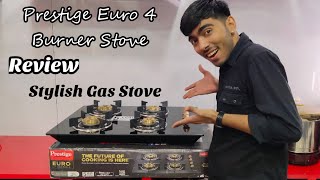 Prestige Stylish 4Burner Gas Stove  Prestige EURO 4Burner Glass Top Review  4Burner Sulha [upl. by Campagna]