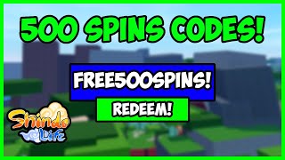 500 SPINS NEWEST Spin Codes In Shindo Life 500 SPINS amp 30k RELL COINS [upl. by Lapo599]