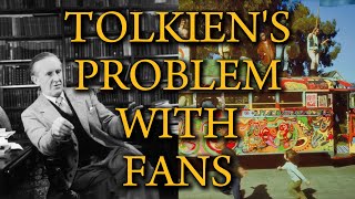 Why Tolkien Called His Fans quotDeplorablequot [upl. by Thurmann]