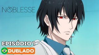 Noblesse  Episódio 1 Dublado [upl. by Parthinia]