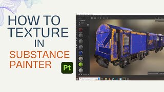 Texturing in Substance Painter l How to Texture Israeli Old Train  Part 20 [upl. by Tsepmet]