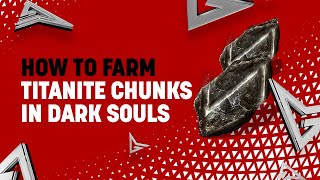 How To Farm Titanite Chunks in Dark Souls 3 [upl. by Weinstock]