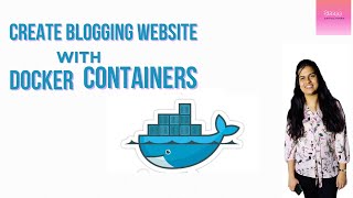 Blogging server over Docker containers docker containers webserver wordpress miniproject [upl. by Stark]