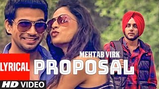 quotProposal Mehtab Virkquot Lyrical Punjabi Song  Latest Punjabi Song [upl. by Polish900]