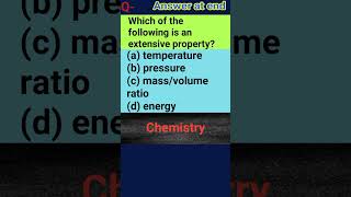 extensive propertytemperature pressure massvolume ratioenergyChemistry Quiz [upl. by Limak]