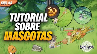 LUMITERRA TUTORIAL BASICO MASCOTAS [upl. by Shae]