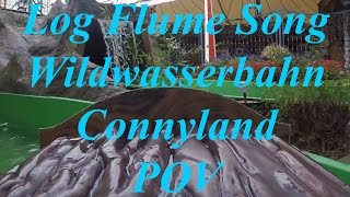 Log Flume Song on Wildwasserbahn at Connyland POV Full HD [upl. by Darlene51]