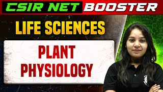 CSIR NET 2023  Life Sciences  Plant Physiology in One Shot with PYQ [upl. by Adamek364]