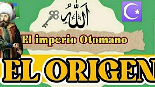 historia del origen del imperio otomano en español 1 [upl. by Bram]