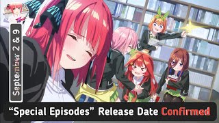 The Quintessential Quintuplets SpecialNewOVA Episodes “Release Date Confirmed” 😳 [upl. by Yensehc]