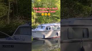 KIND PEOPLE ON A BOAT THE BASINGSTOKE CANAL ON 4 MAY 2024🌞🌞🌞🛥️🛥️🛥️😁😁😁boat boatshorts shorts [upl. by Zebaj]