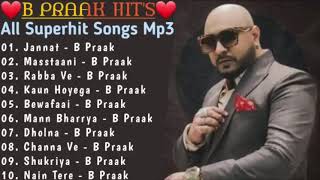 B Praak Superhit Punjabi Songs  Non Stop Punjabi Songs 2023  New Punjabi Song 2023 Best Of B Praak [upl. by Maccarone]