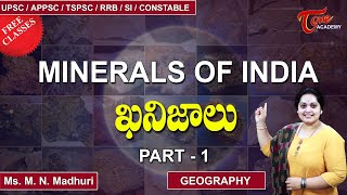 Minerals Of India  Part1  Geography  M N Madhuri  Tone Academy [upl. by Elatsyrk740]