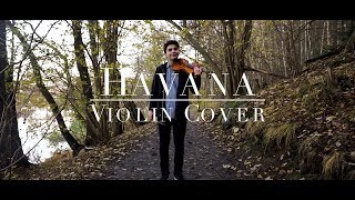 Havana  Camila Cabello Violin Cover [upl. by Siravrat]