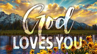 God Loves You More Than You Can Imagine [upl. by Danaher]