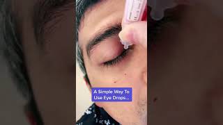 A Simple Way To Use Eye Drops [upl. by Esenaj]