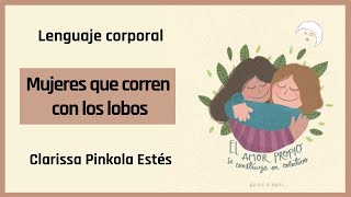 Mujeres que corren con los lobos Cuerpo  Clarissa Pinkola Estés Audiolibro [upl. by Abisia760]