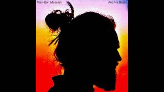 Man Bun Messiah Produced by Ace Ha [upl. by Padraig108]