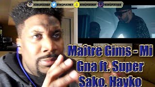 FRENCHMaître Gims  Mi Gna ft Super Sako Hayko Clip Officiel REACTION [upl. by Manthei]