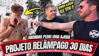 PROJETO RELÂMPAGO COM ANÔNIMO ELE PEDIU UMA CHANCE [upl. by Larret]