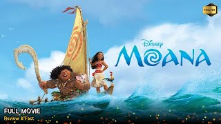 Moana Full Movie In English  New Hollywood Movie  Review amp Facts [upl. by Niawtna727]