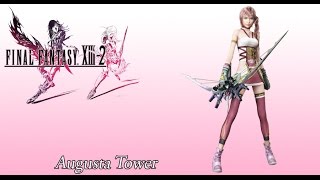 FFXIII2 OST Augusta Tower BGM [upl. by Inotna923]