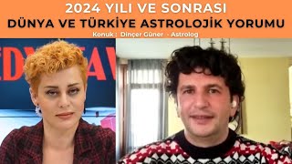 Ünlü Astrolog Dinçer Günerden şaşırtan 2024 ve sonrası tahminleri [upl. by Emeline]